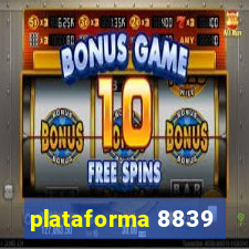 plataforma 8839
